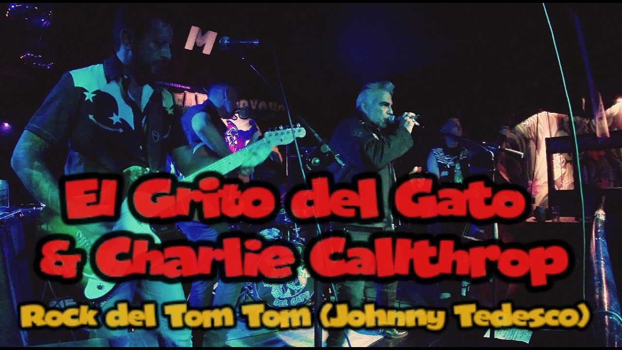 El Grito del Gato - Rock del Tom Tom (Johnny Tedesco)