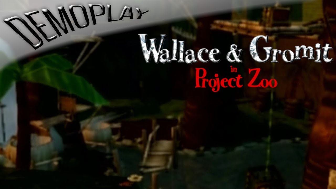 Demoplay: Wallace & Gromit In Project Zoo