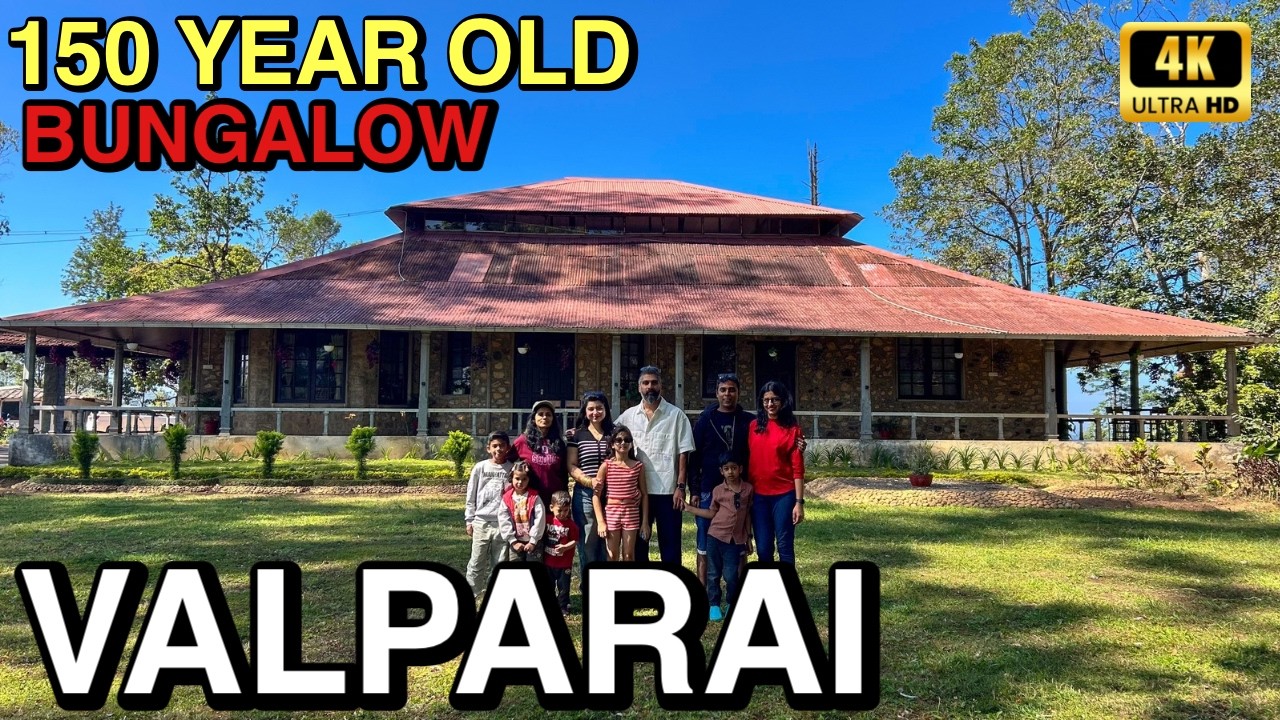 Family Stay at Valparai - 150 Year Old British Bungalow | Hornbill Bungalow Valparai | 4K UHD