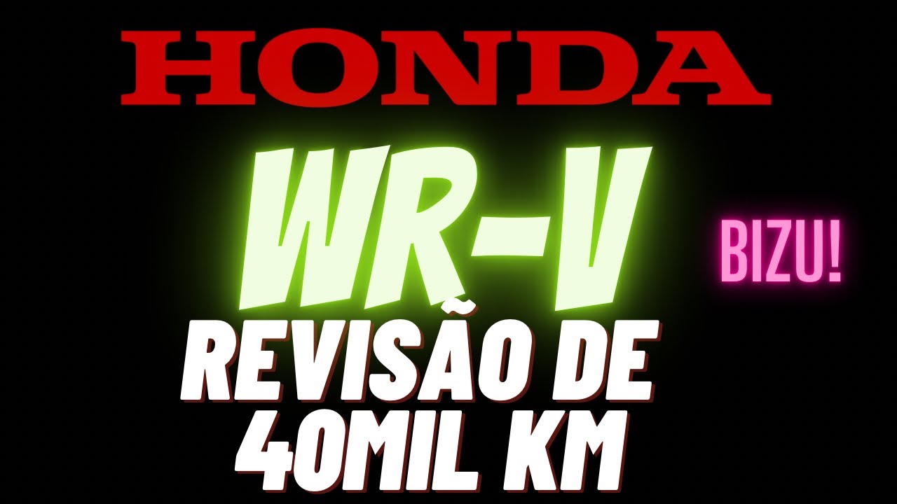 Honda wr-v revisão de 40k! Bizu forte