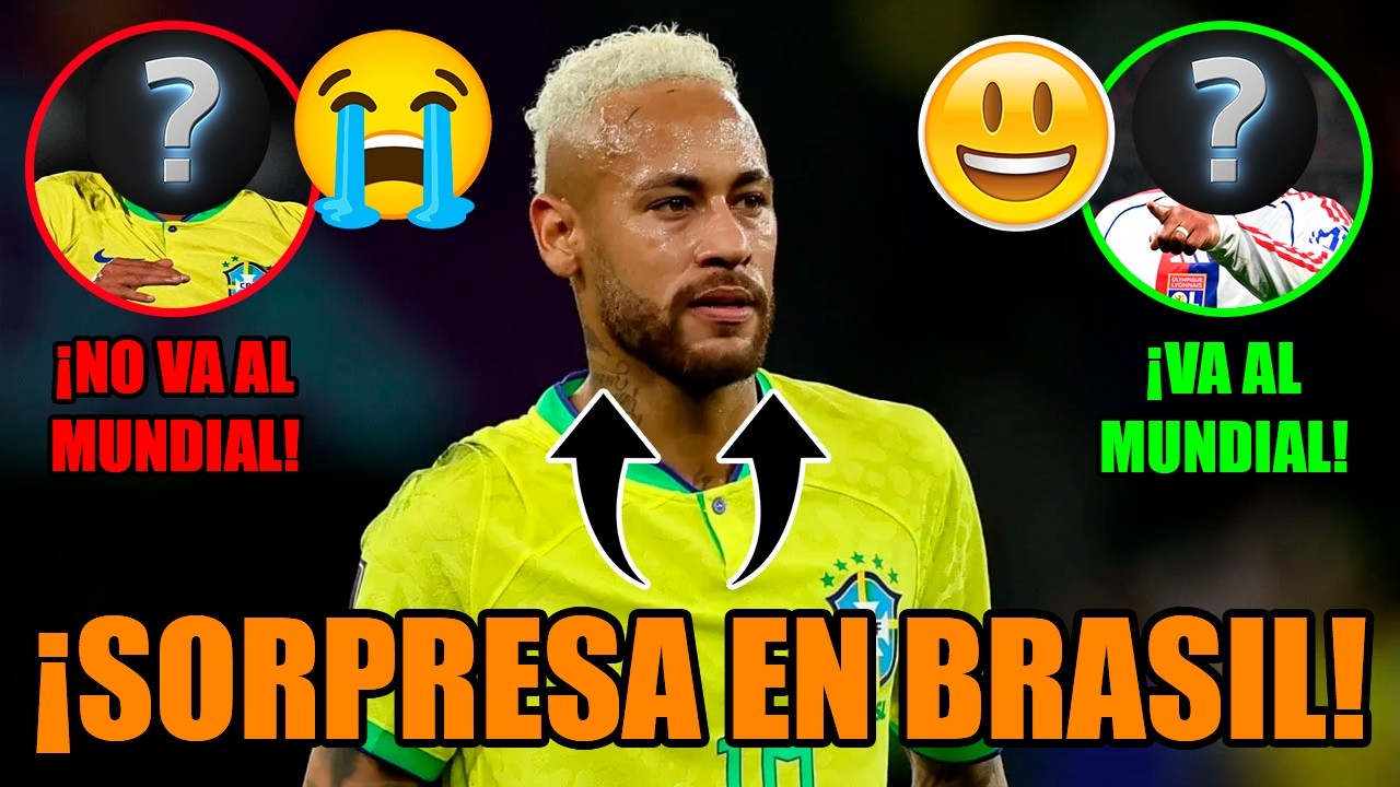 ¡SORPRESA en la SELECCIÓN de BRASIL! | ¿NEYMAR al MUNDIAL? | JUGADOR CLAVE AFUERA y una REVELACIÓN