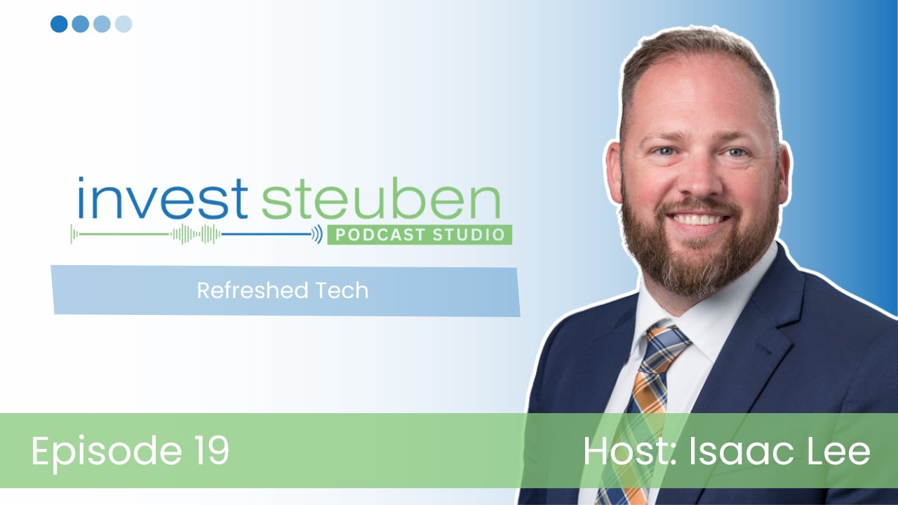 Get to Know - Kyle Wainwright and Refreshed Tech (Invest Steuben Podcast)