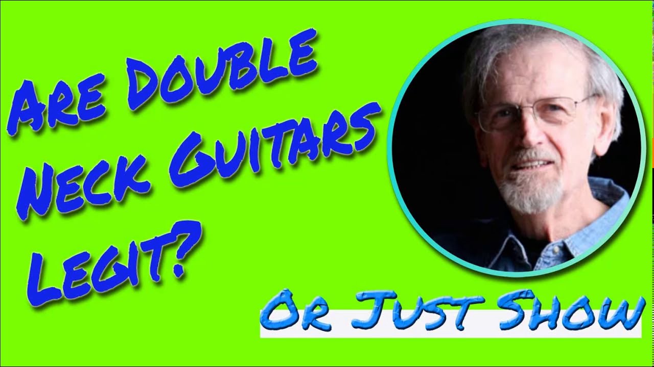 Are Double Neck Guitars Legit?