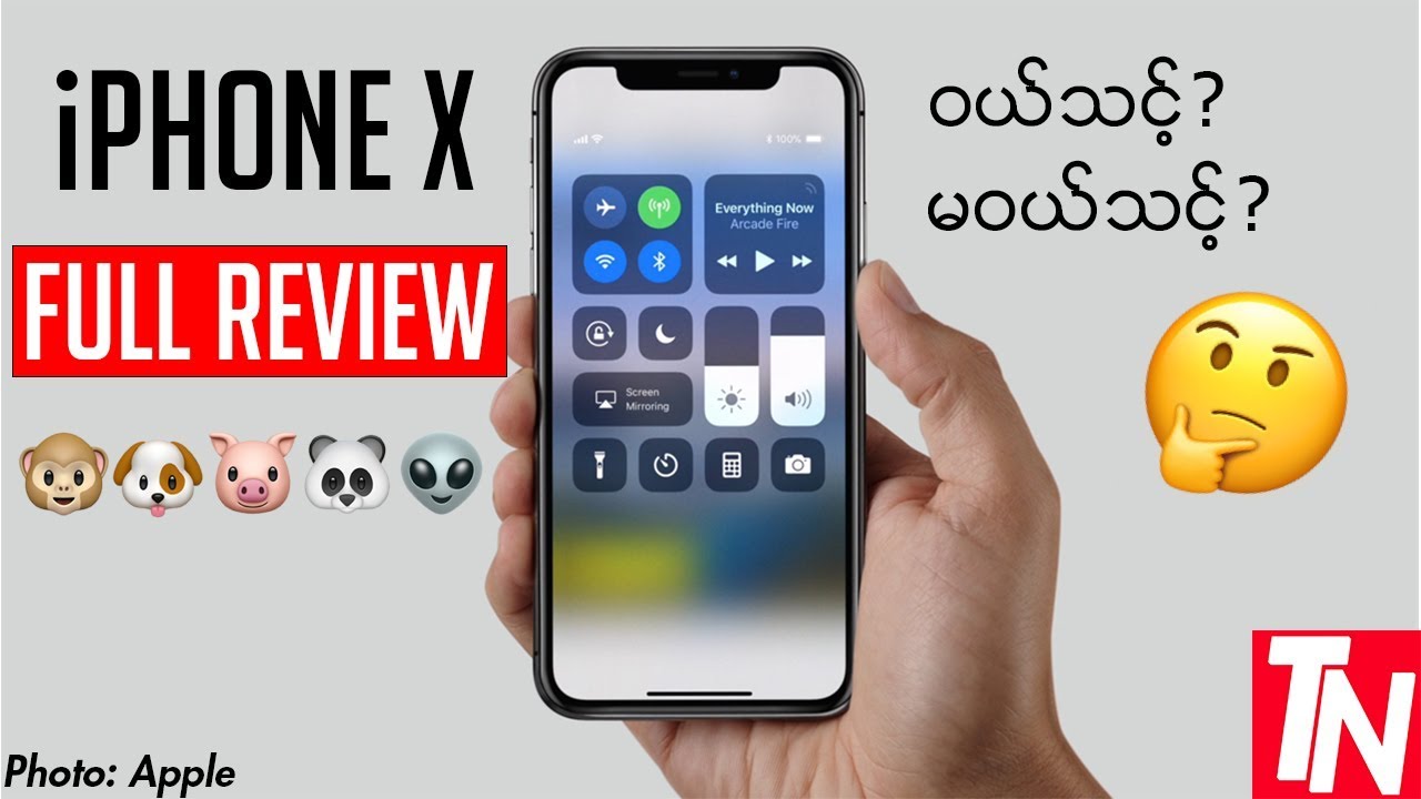 iPhone X: FULL REVIEW & MY EXPERIENCE! (Myanmar)