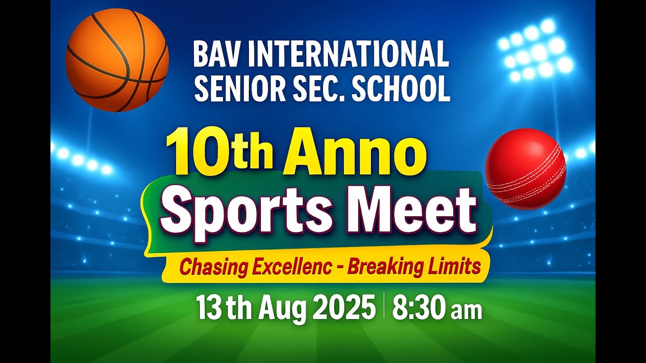 🎯 10th Anno Sports Meet | BAV International Senior Sec. School | Live from School Grounds 🏆