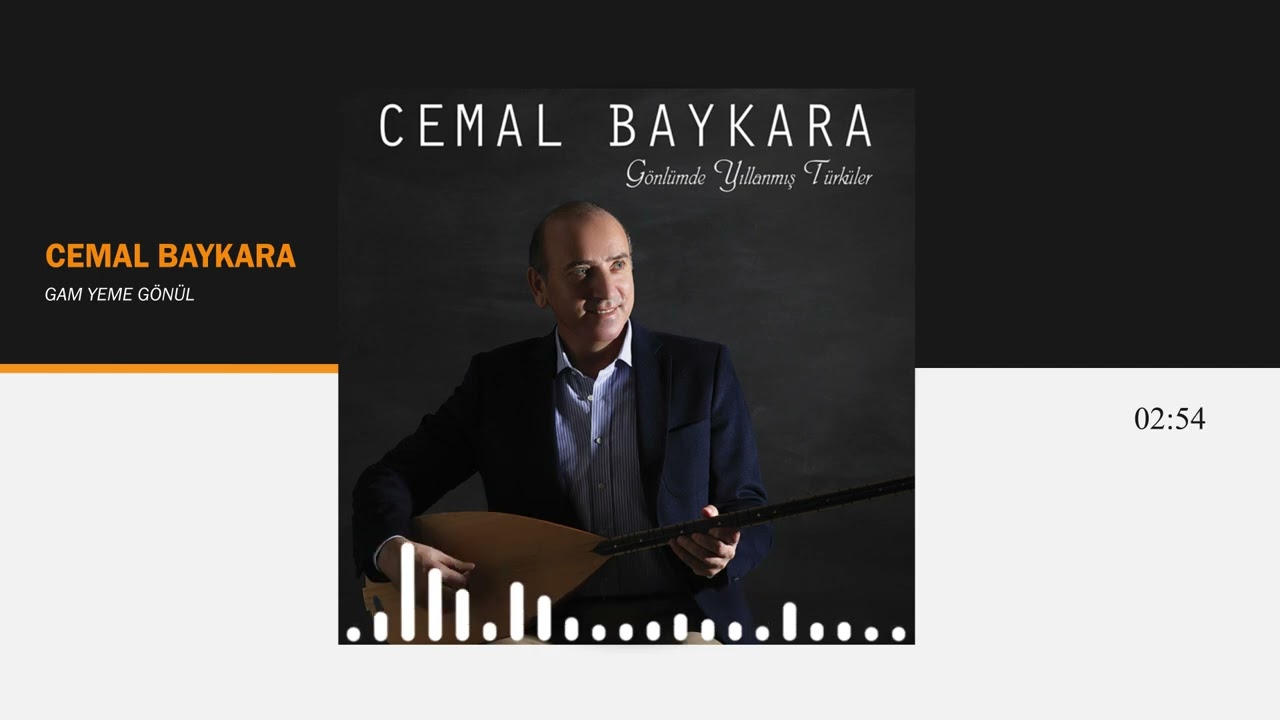 Cemal Baykara - Gam Yeme Gönül (Official Audio)