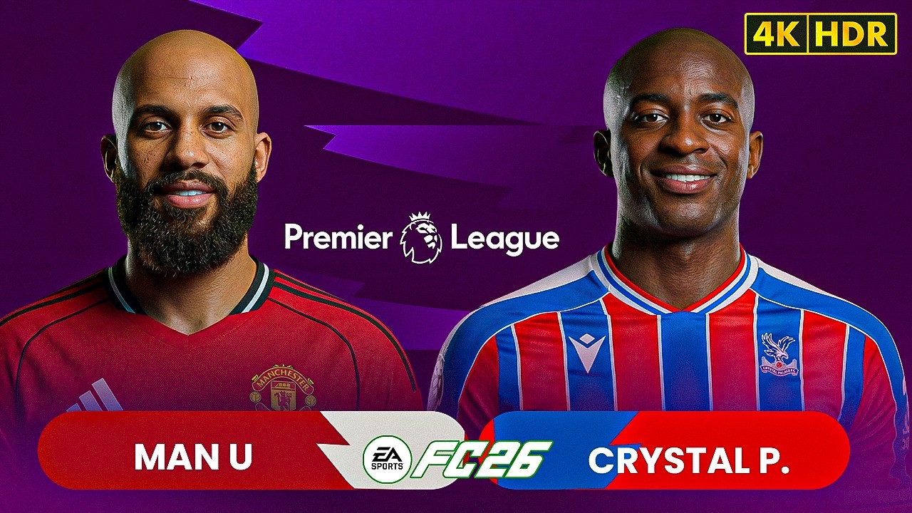 MAN UTD vs CRYSTAL PALACE - Premier League 25/26 | Anth James V5 FC 26 Realistic Mod [4K 60FPS]
