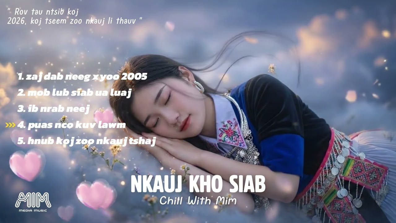 5 Zaj nkauj deev siab 2026 ||#nkaujkhosiab #hmongmusic