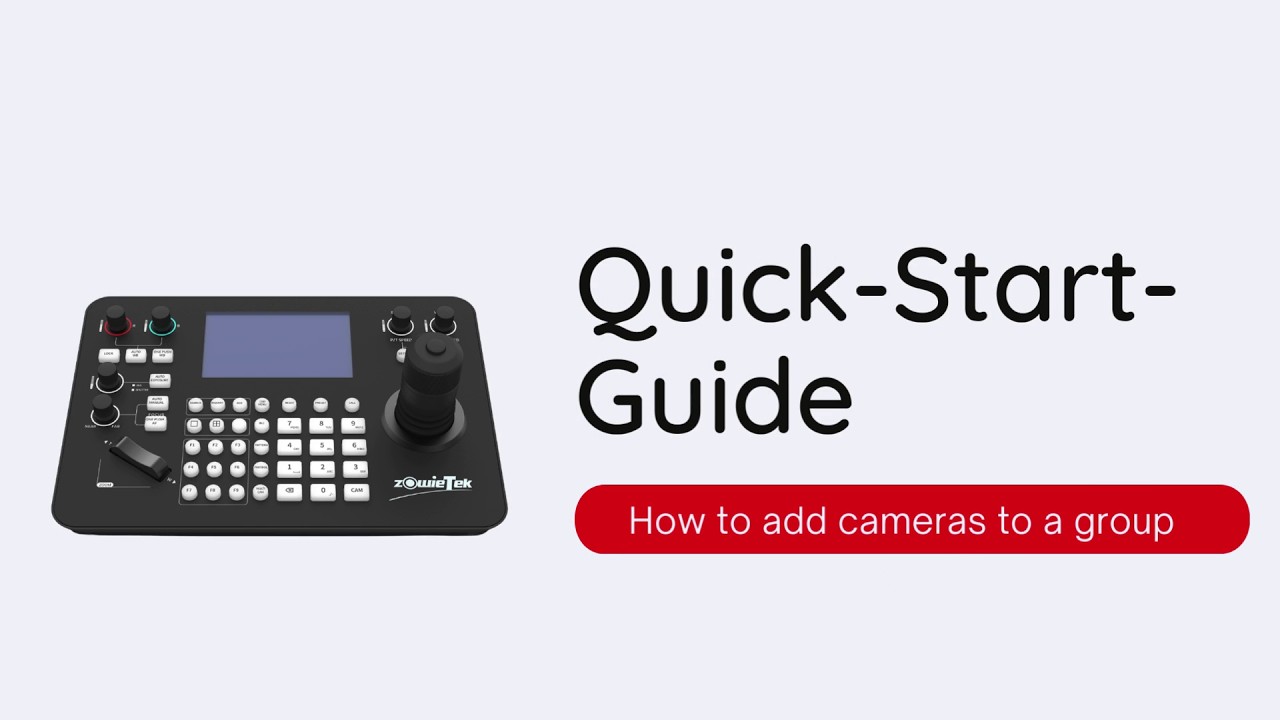 Zowietek ZowieKBD | How to Add Cameras to a Group (PTZ Controller Tutorial)