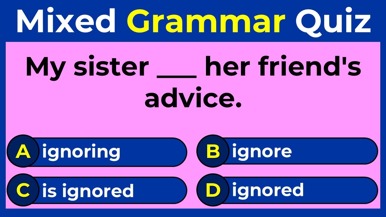 Mixed Grammar Quiz | Can You Score 30 Out Of 30 In This Quiz?