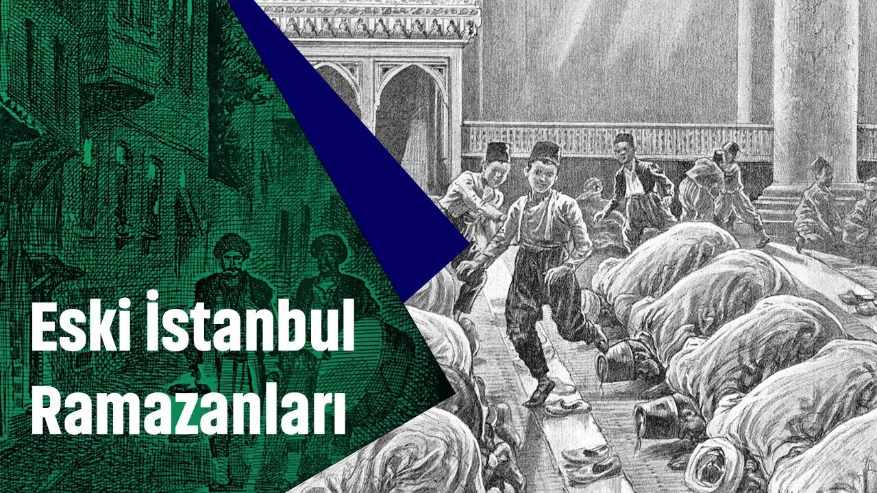 Eski İstanbul Ramazanları | Tarih Masası