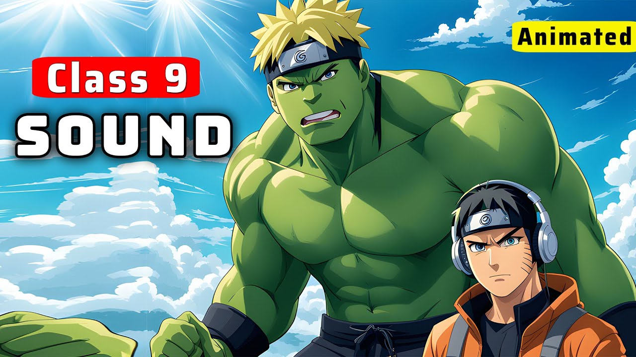 SOUND in One Shot | Class 9 science chapter 11 | class 9 sound