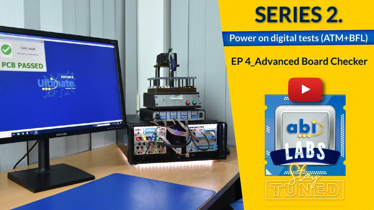 Fully test complete PCB assemblies in seconds - The Advanced Board Checker (Se2 Ep4) ABI Labs