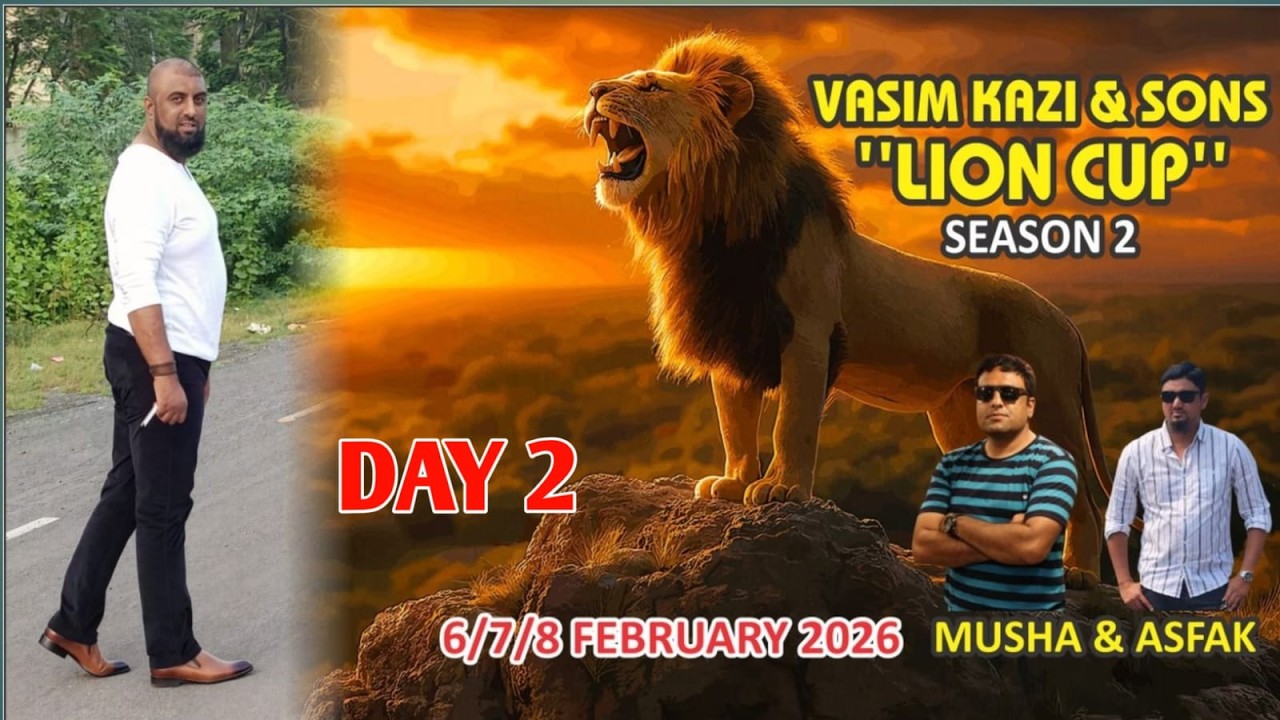 DAY - 2 LION CUP SEASON - 2 ( 2026 )