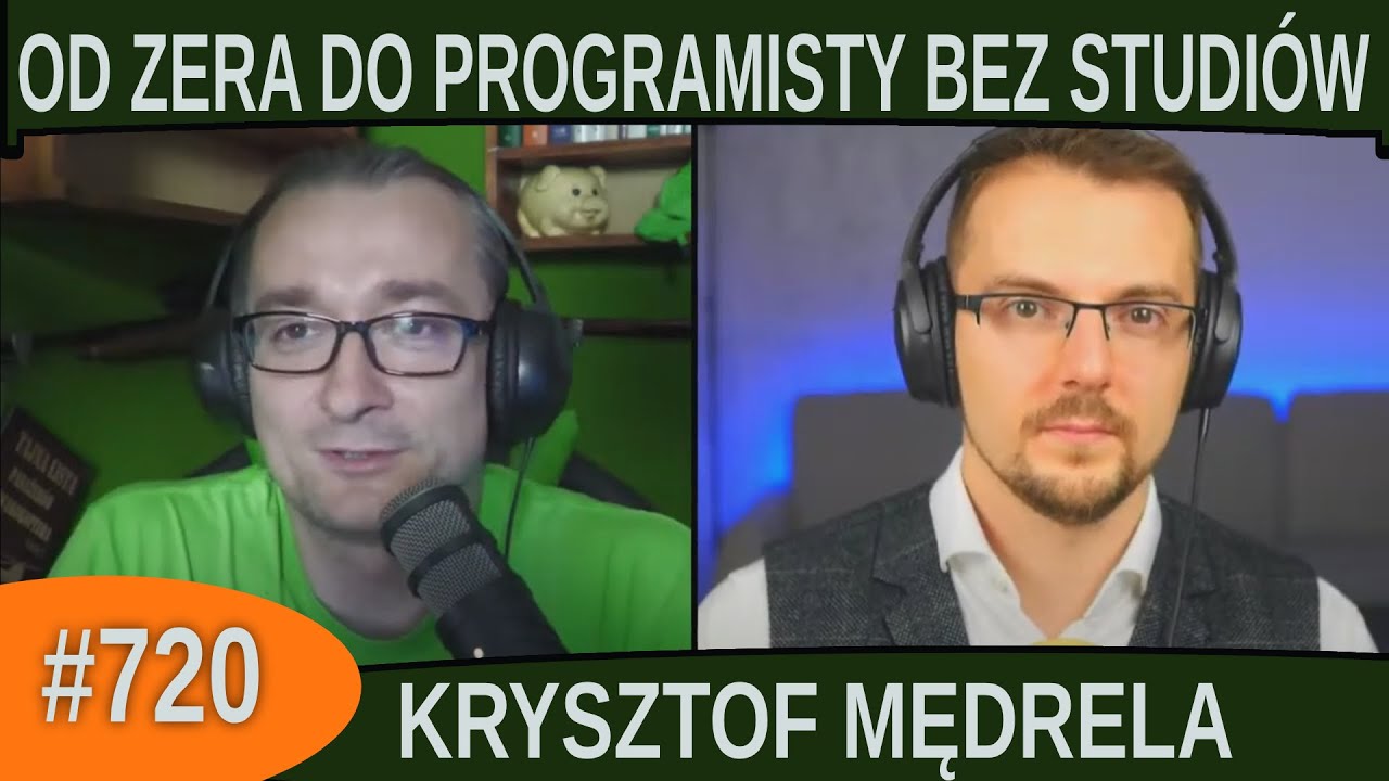 Od zera do programisty bez studi&oacute;w - Krzysztof Mędrela |#720
