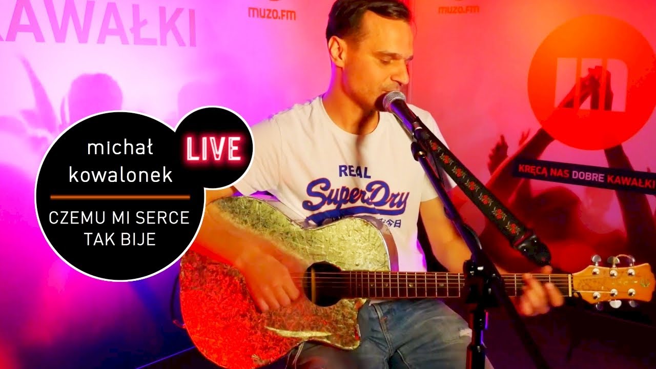 Michał Kowalonek - Czemu mi serce tak bije live (MUZO.FM)