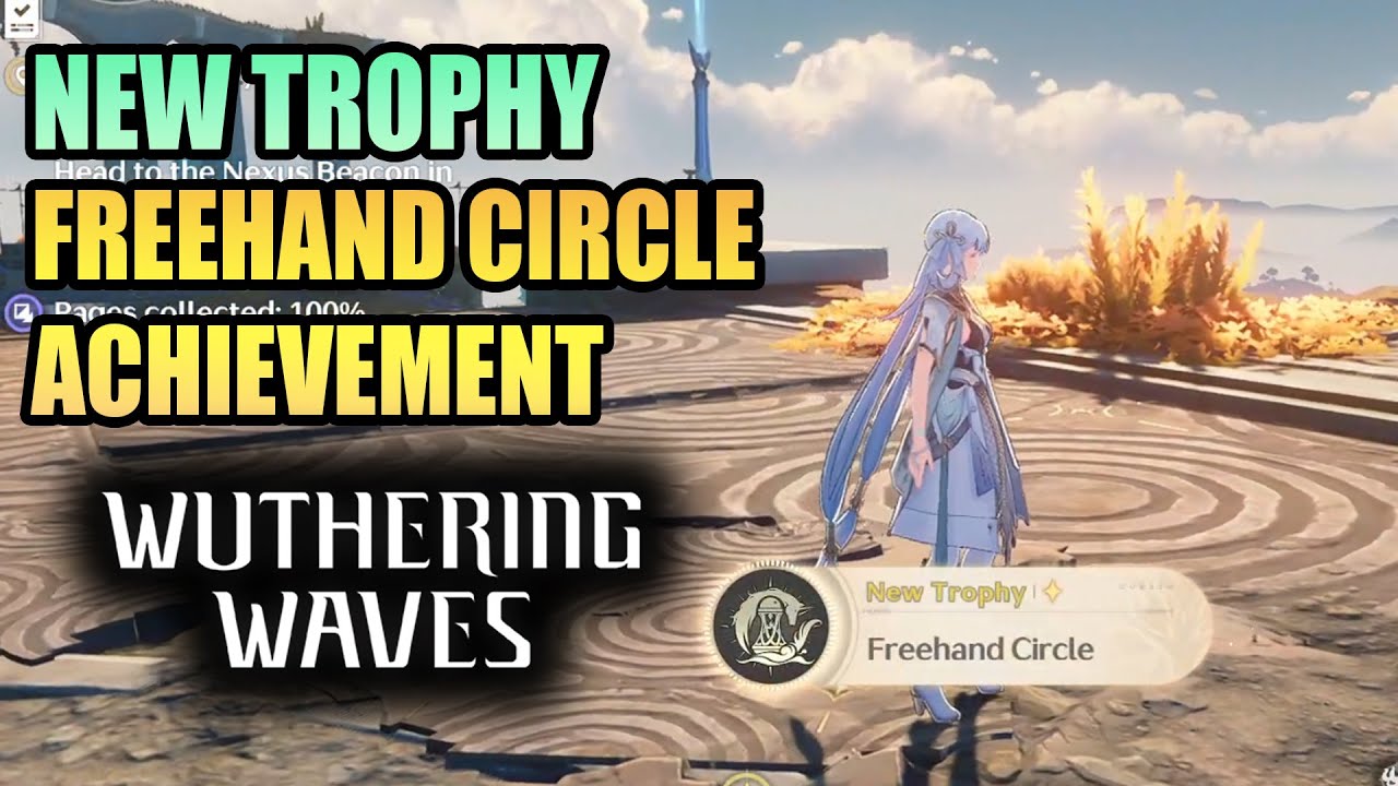 Freehand Circle New Trophy Achievement Echo Challenge Unfinished Book WUTHERING WAVES 2.0
