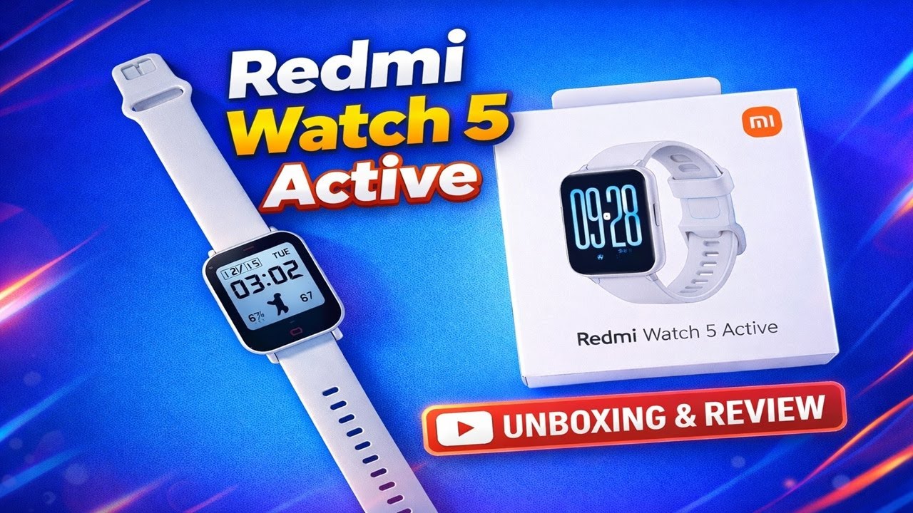 Redmi Watch 5 Active Unboxing & Review