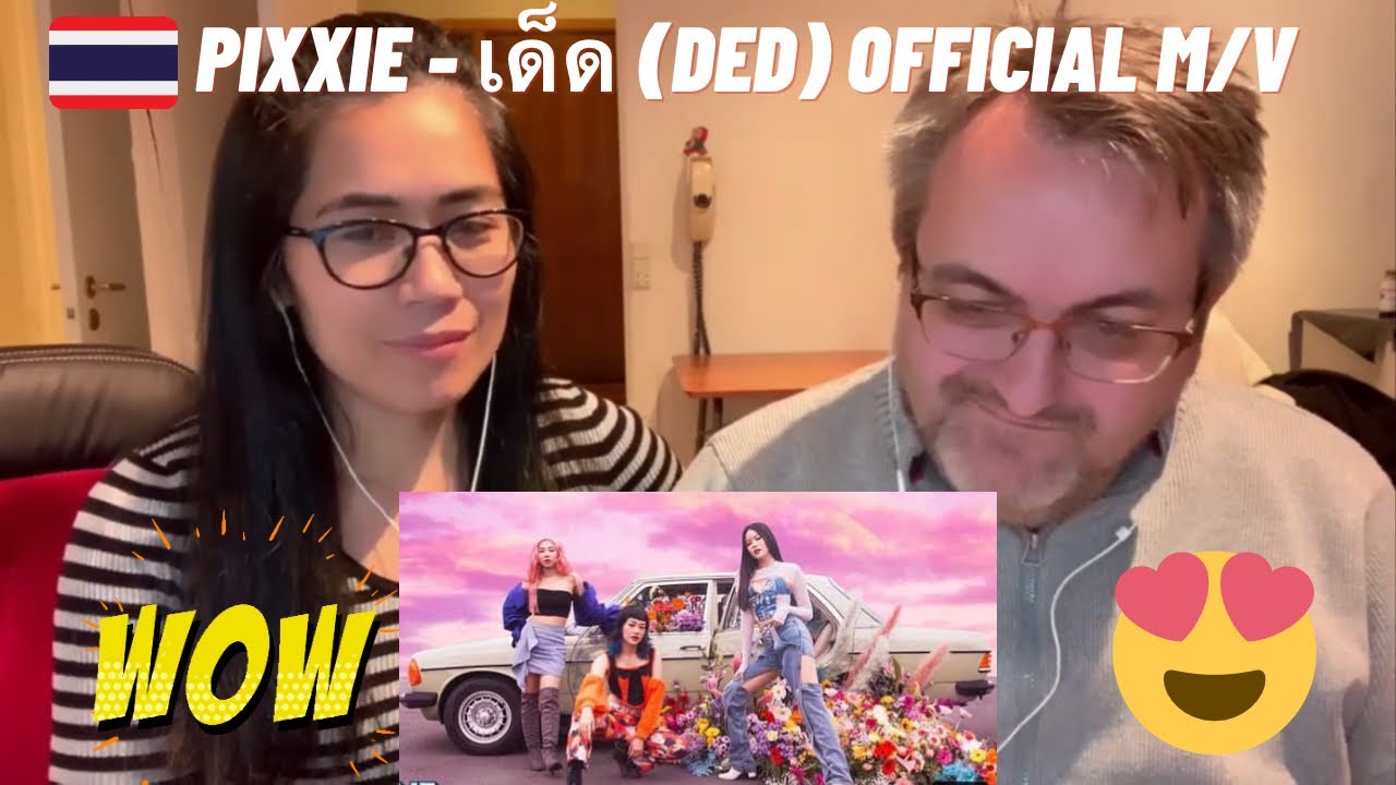 🇩🇰NielsensTv REACTS TO 🇹🇭PiXXiE - เด็ด (DED) OFFICIAL M/V- SOUNDS REALLY GOOD😱👏💕