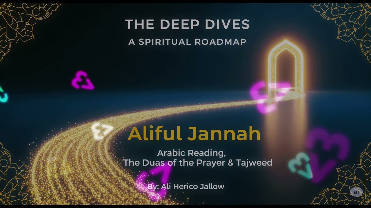 Aliful Jannah Podcast - The Deep Dives
