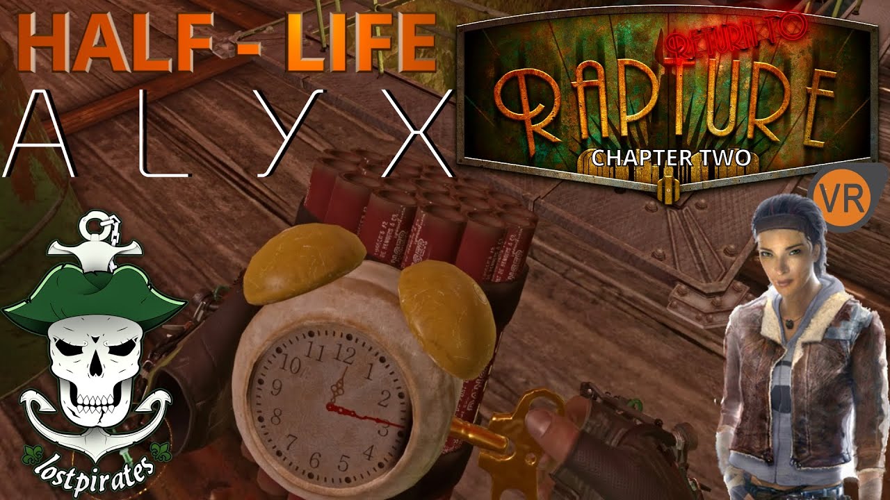 😮Half Life Alyx: Return to Rapture CHAPTER 2 Mod - EP19