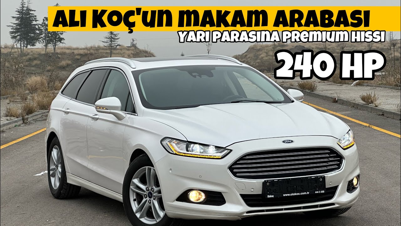 Ali Koç'un Makam Olarak Kullandığı Ford Mondeo 2.0 Turbo 240 HP | SW |Otomobil Günlüklerim