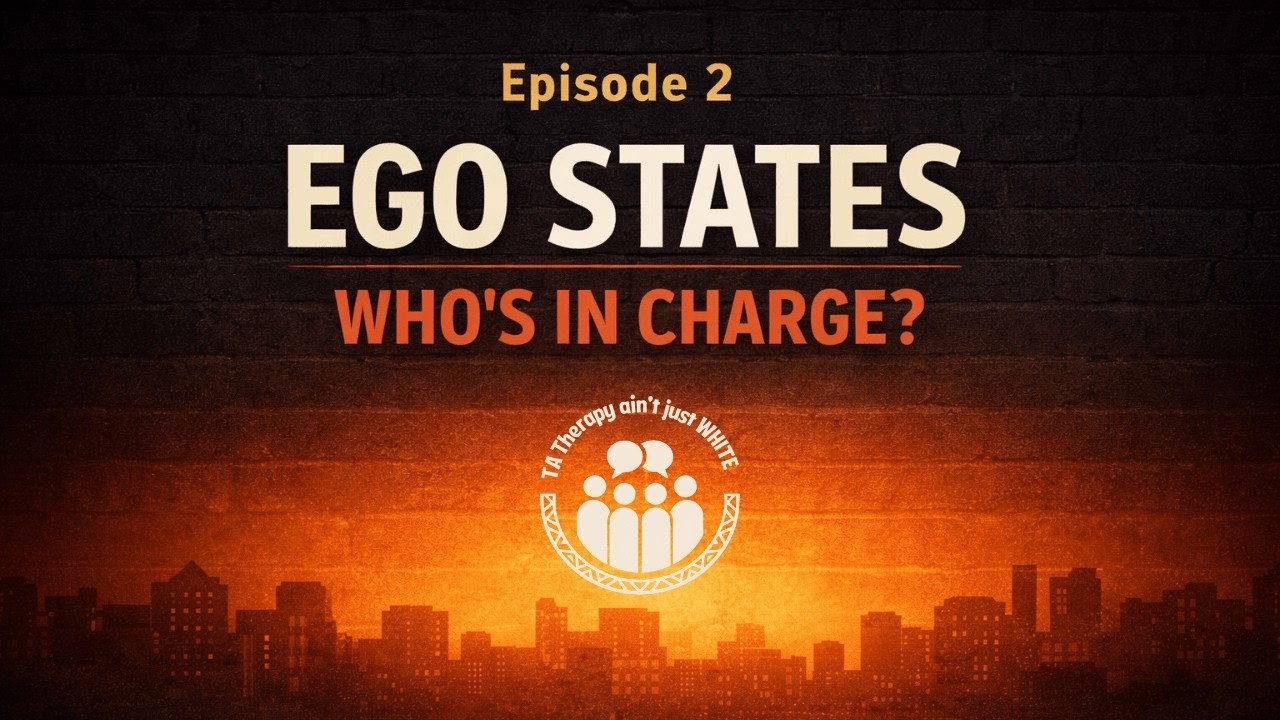 Ego States: Who's in Charge