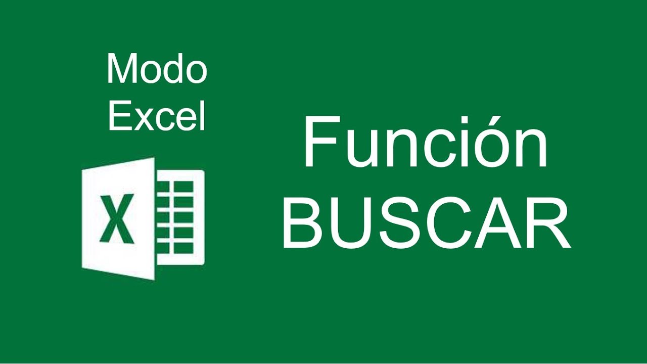 Funci&oacute;n BUSCAR - Modo Excel 2016