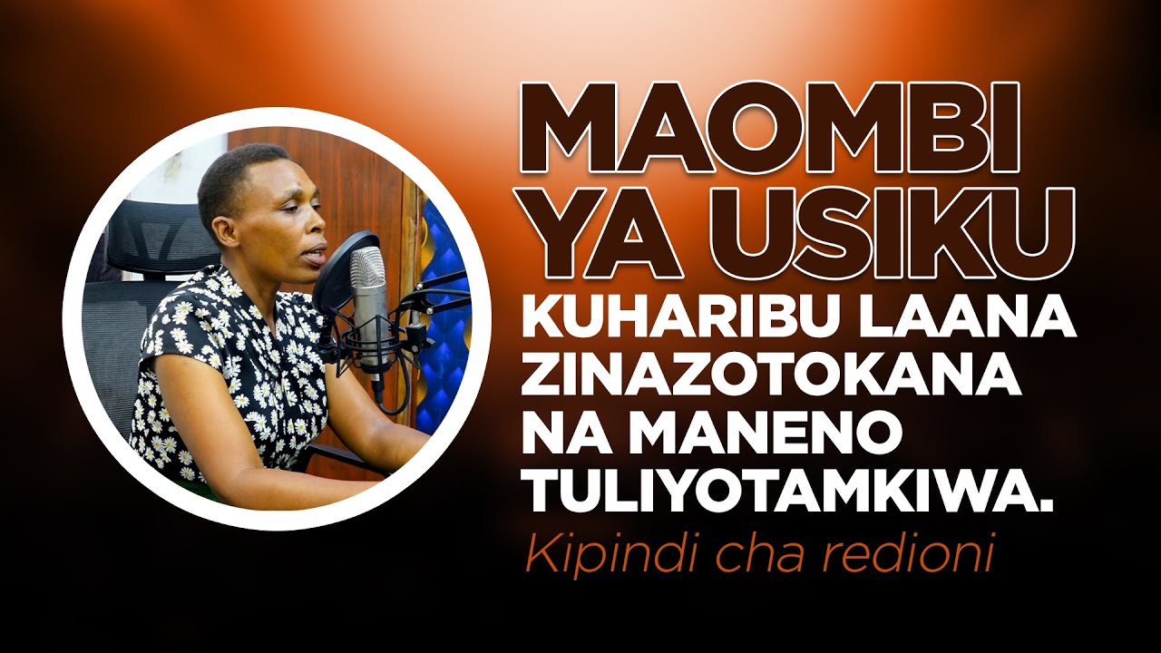 KUHARIBU LAANA ZINAZOTOKANA NA MANENO TULIYOTAMKIWA.