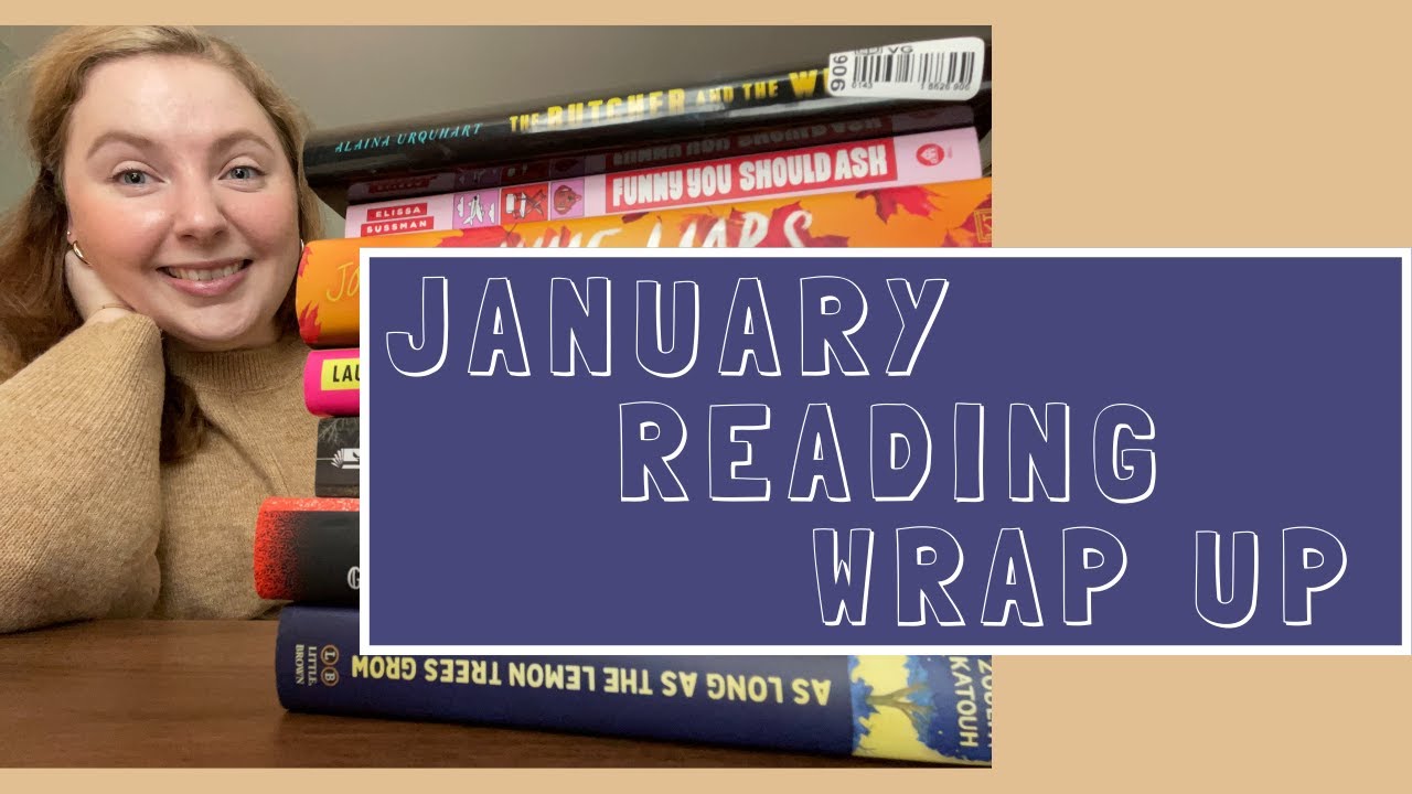 January 2023 Reading Wrap Up | Three 5 Star Reads!