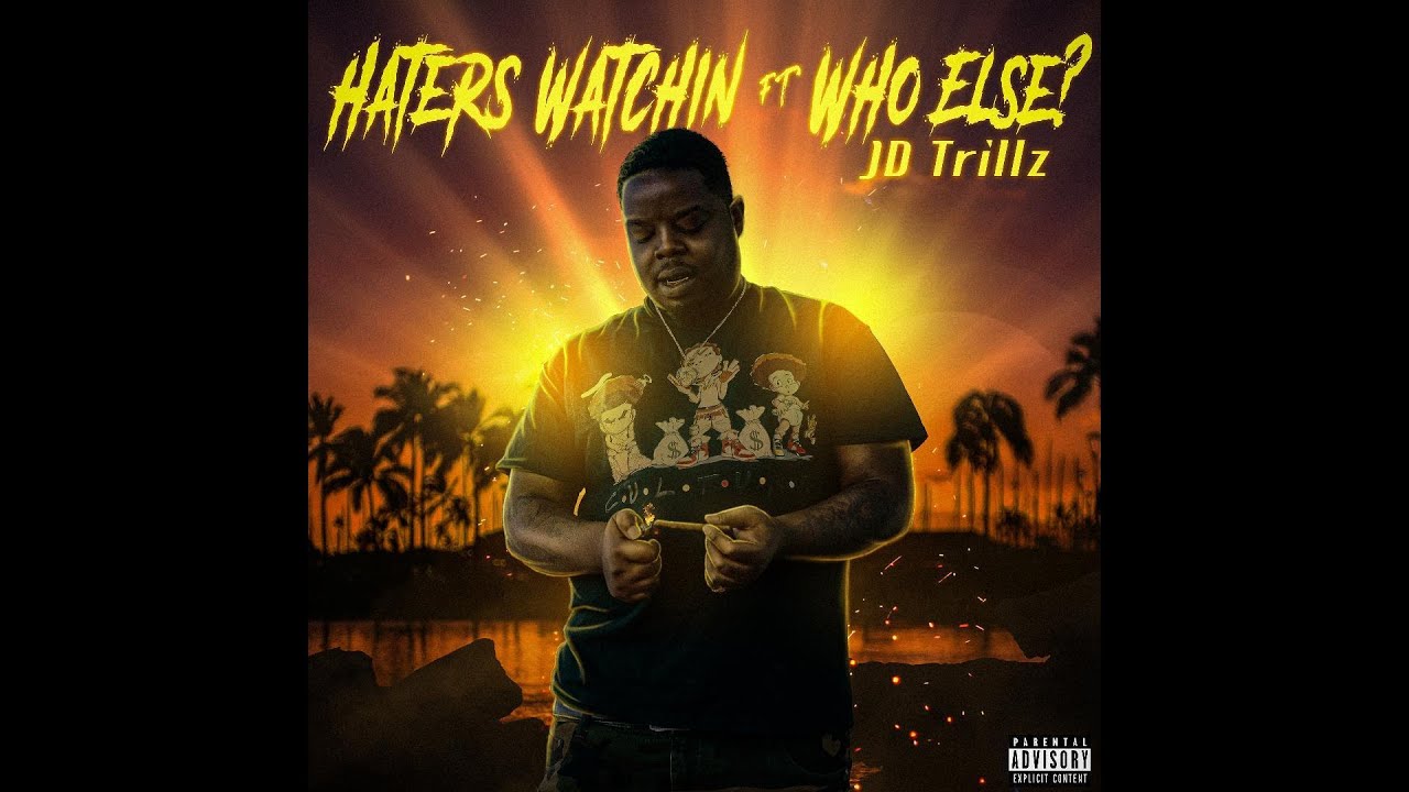 JD Trillz – Haters Watchin (Feat. Who Else?) | AI-Assisted Remix