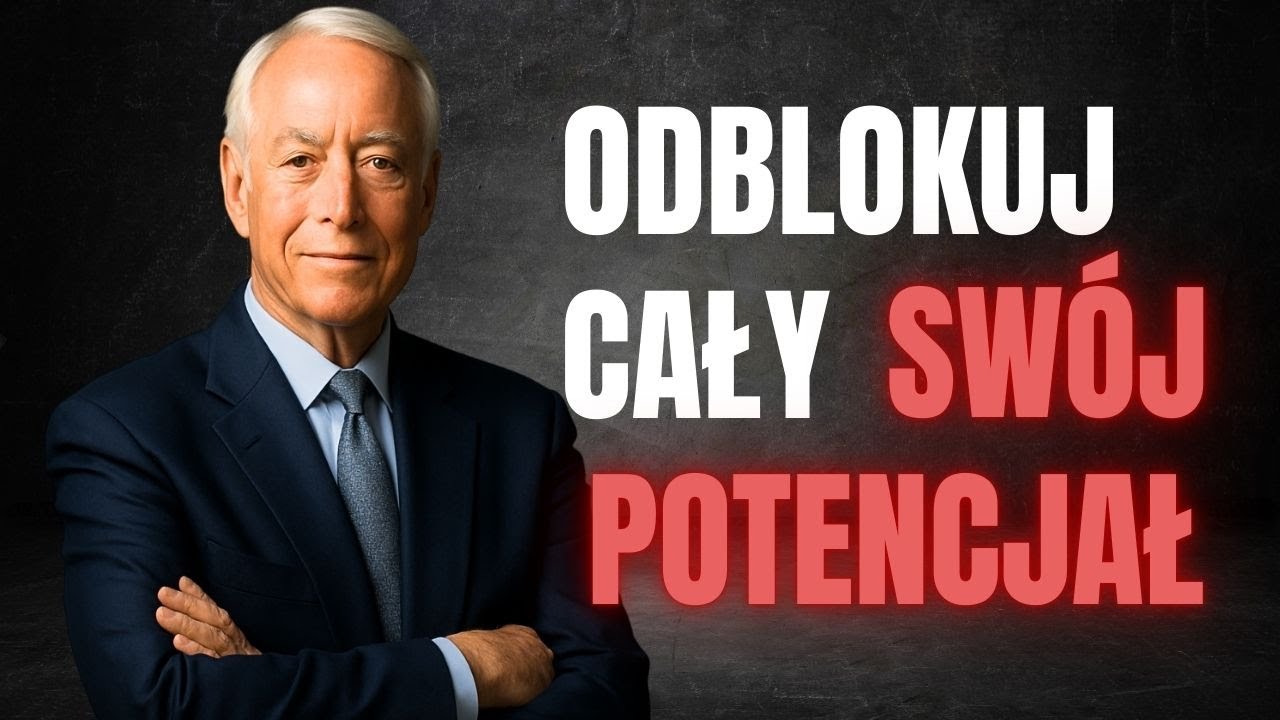 JAK ODBLOKOWAĆ SWÓJ POTENCJAŁ 🧠 | Brian Tracy | MocSukcesu Channel