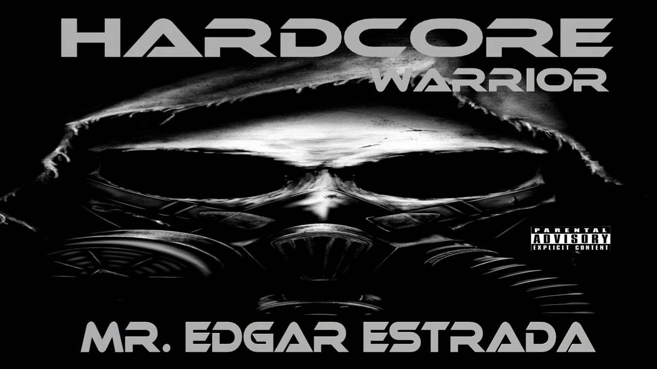 MR. EDGAR ESTRADA - HARDCORE BEATS