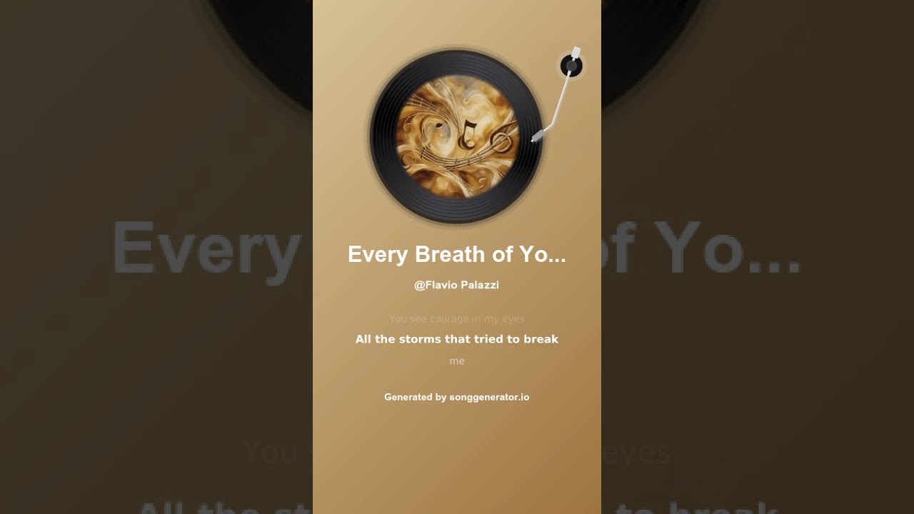 Every Breath of You