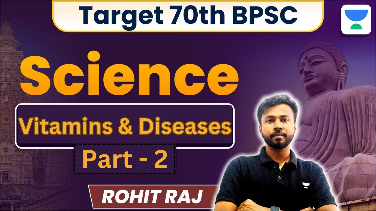 Target 70th BPSC Prelims | Vitamins And Diseases Explained | Science Concept | BPSC | Rohit Raj |