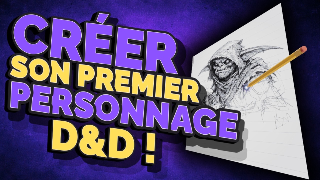 Comment CRÉER ton PREMIER personnage DONJONS & DRAGONS ! - [D&D2014]