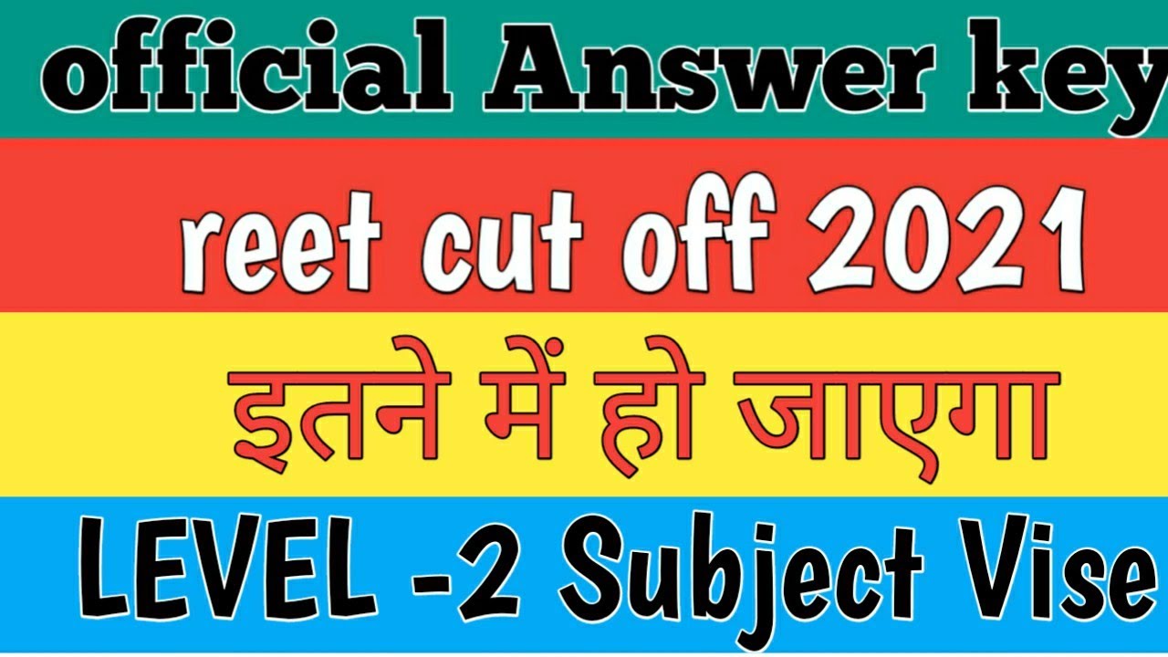 REET CUT OFF 2021 l REET CUT OFF SUBJECT WISE l REET CUT OFF CATEGORY WISE 2021 l REET CUT OFF