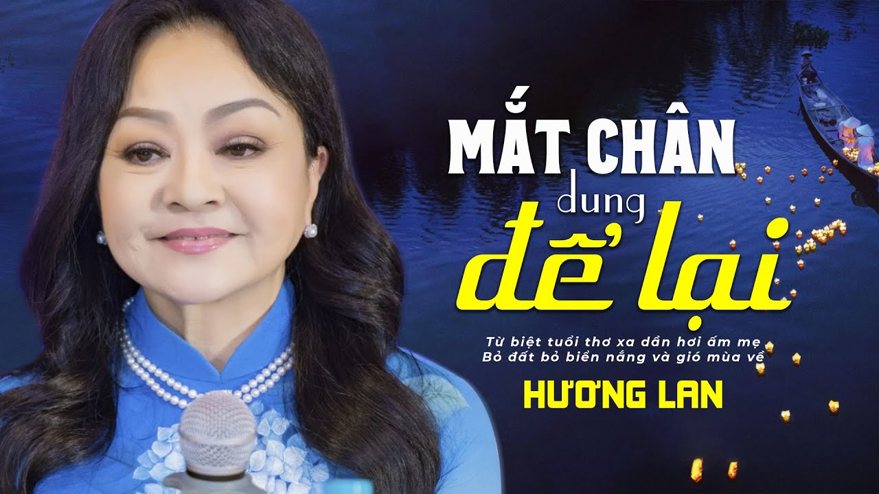 Mắt Chân Dung Để Lại - Danh Ca Hương Lan | Từ biệt tuổi thơ xa dần hơi ấm mẹ...