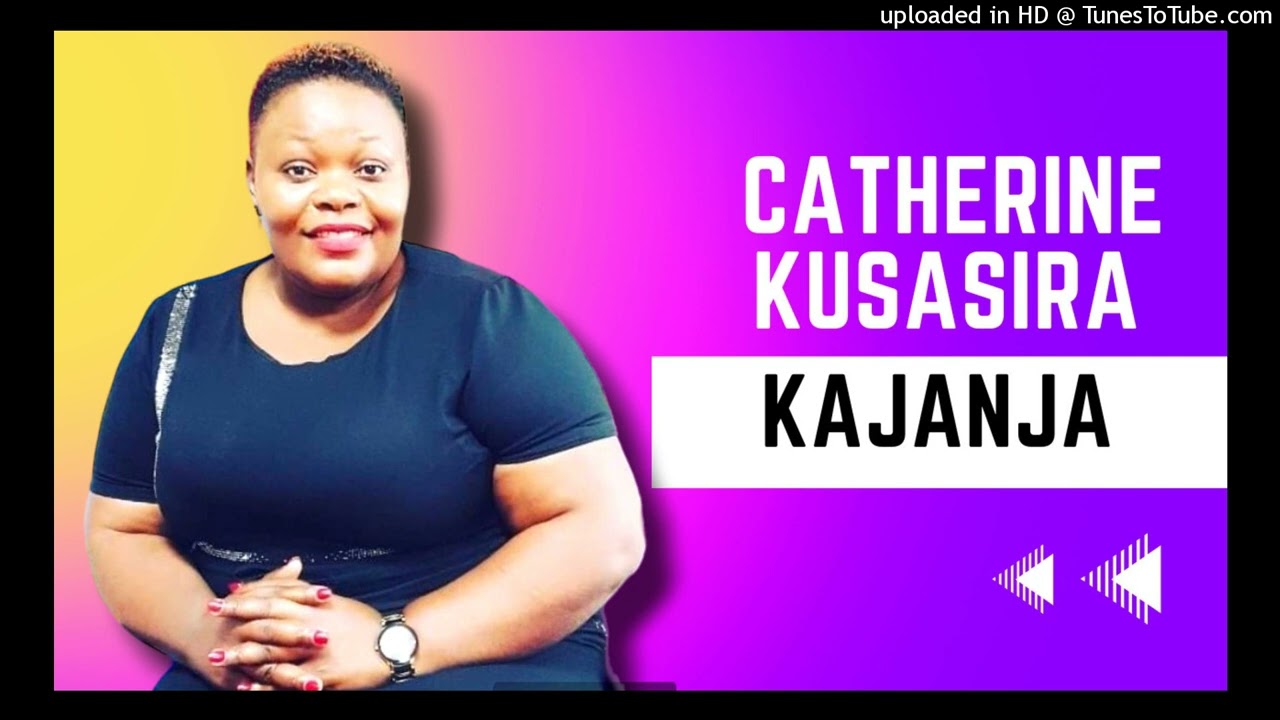 Kajanja [Official Audio] - Catherine Kusasira