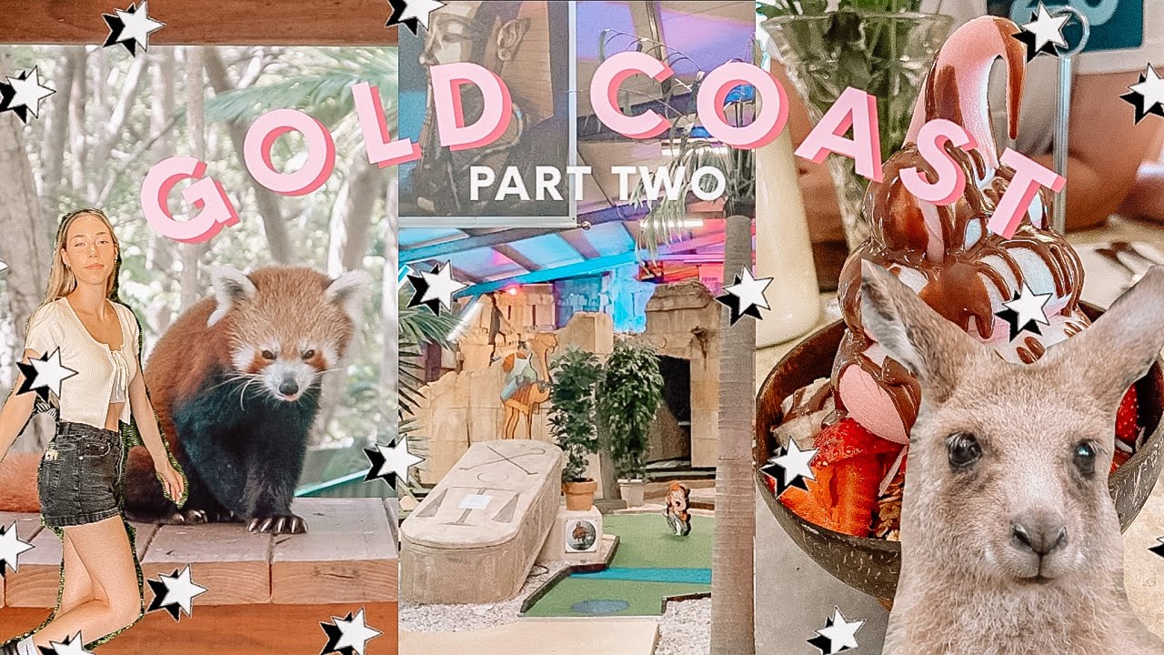 GOLD COAST TRIP VLOG 2021 - PART TWO || Currumbin Sanctuary, Acai Bowls, Mini Golf and More