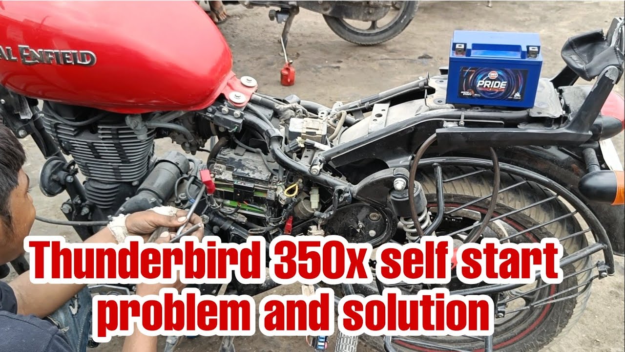 Thunderbird 350x self start problem and solution