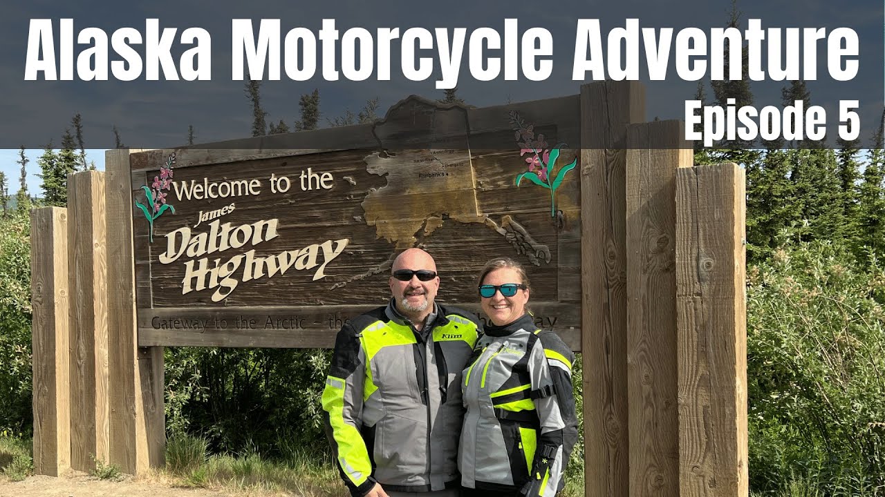 ALASKA MOTORCYCLE ADVENTURE--Episode 5--Dalton Highway