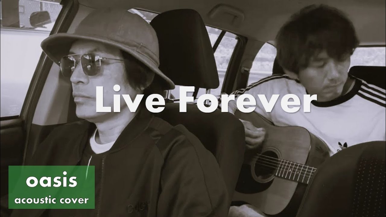Live Forever - Oasis (cover)