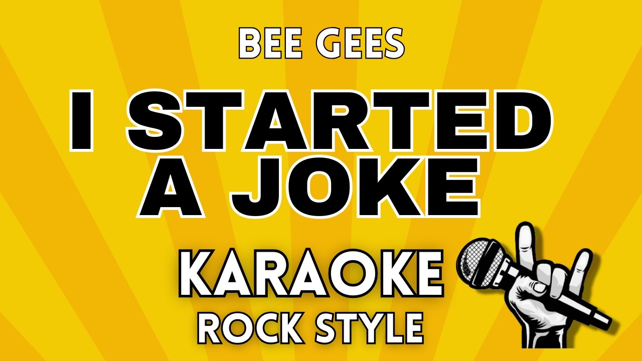 I Started A Joke (Rock Karaoke) - Bee Gees