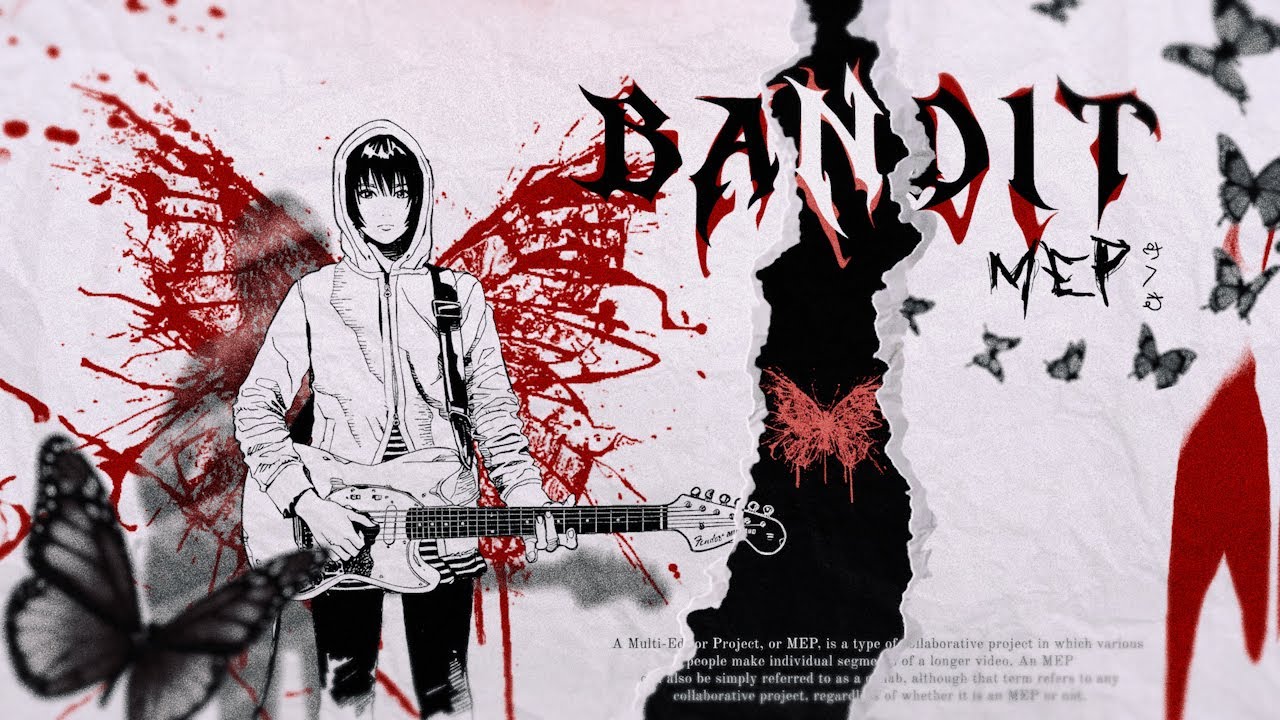 BANDIT MEP (AMV/FLOW EDIT)