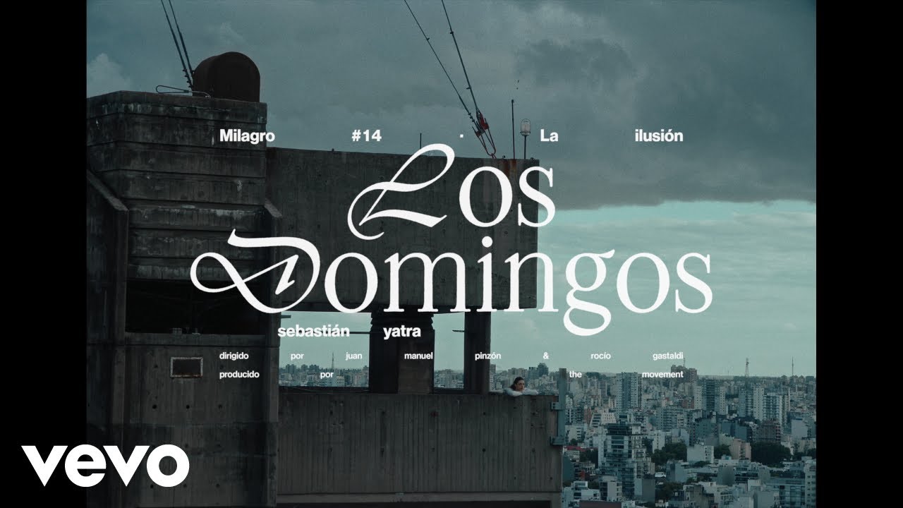 Sebasti&aacute;n Yatra - Los Domingos (Milagro #14)