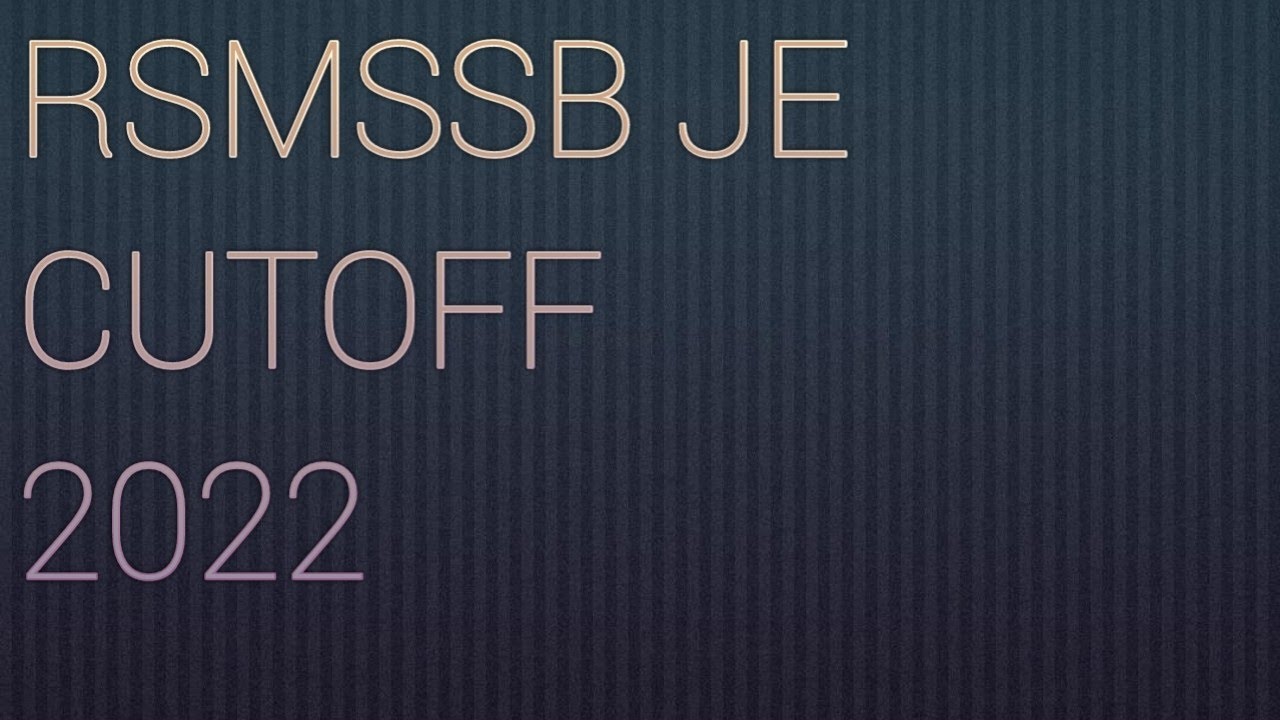 Rsmssb jen cutoff 2022