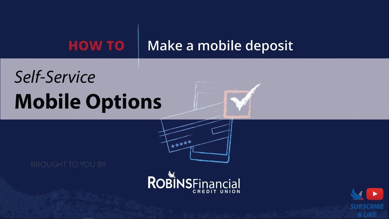Self-Service Mobile Options: Robins Financial Credit Union