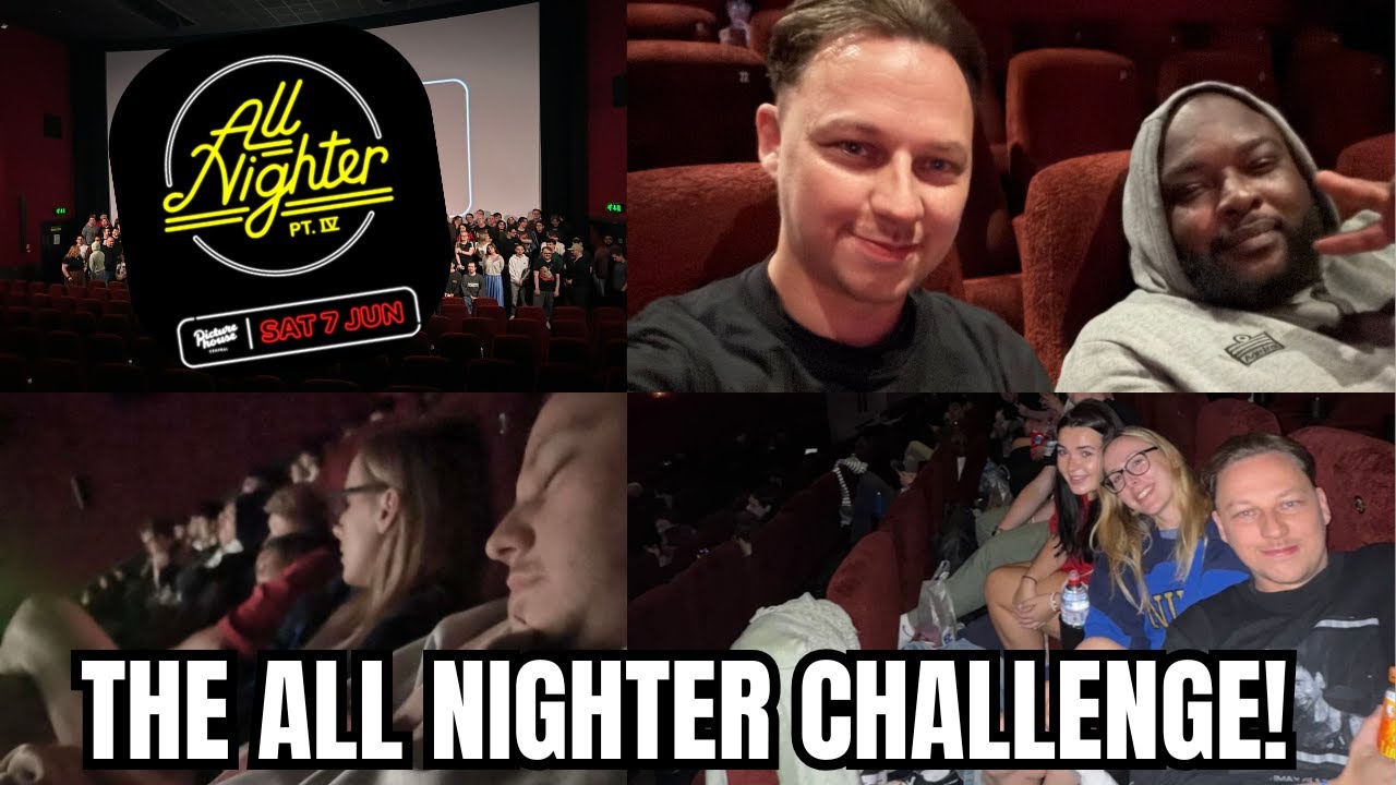 I Attended The Picturehouse All-Nighter Challenge! - POT LUCK