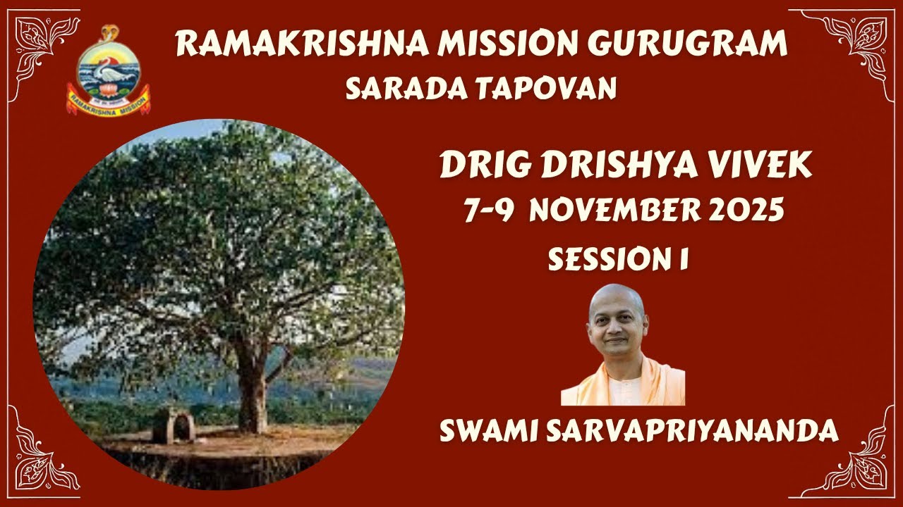 Dṛg-Dṛśya-Viveka ll Session 1 ll Swami Sarvapriyananda